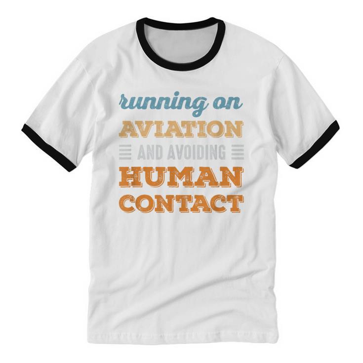 Running On Aviation Social Introvert Humor Vintage Unisex Cotton Ringer T-Shirt