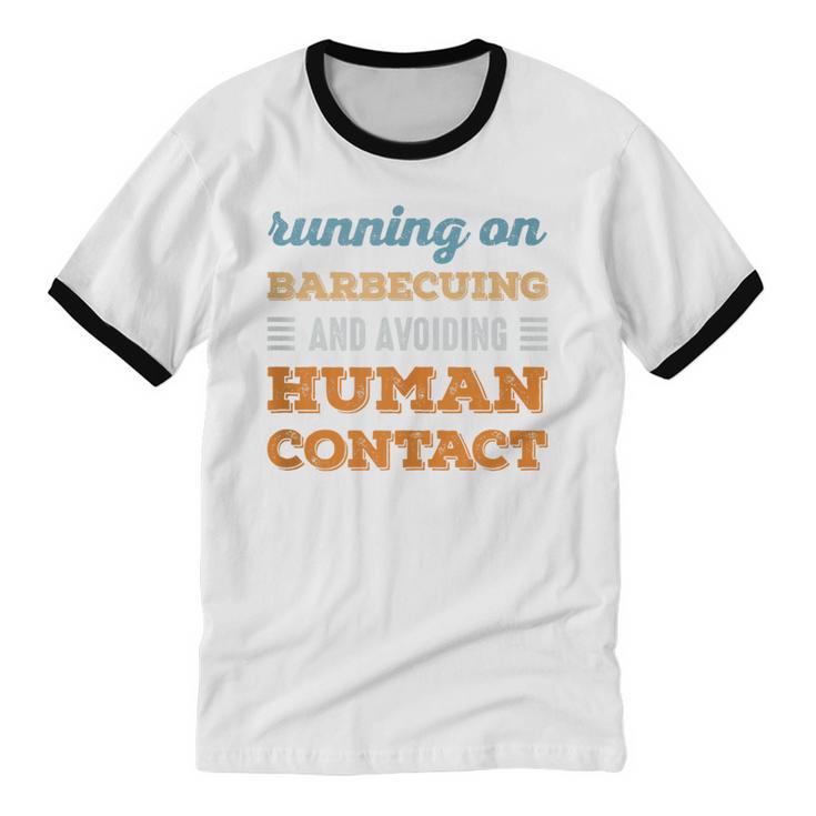 Running On Barbecuing Social Introvert Humor Vintage Unisex Cotton Ringer T-Shirt