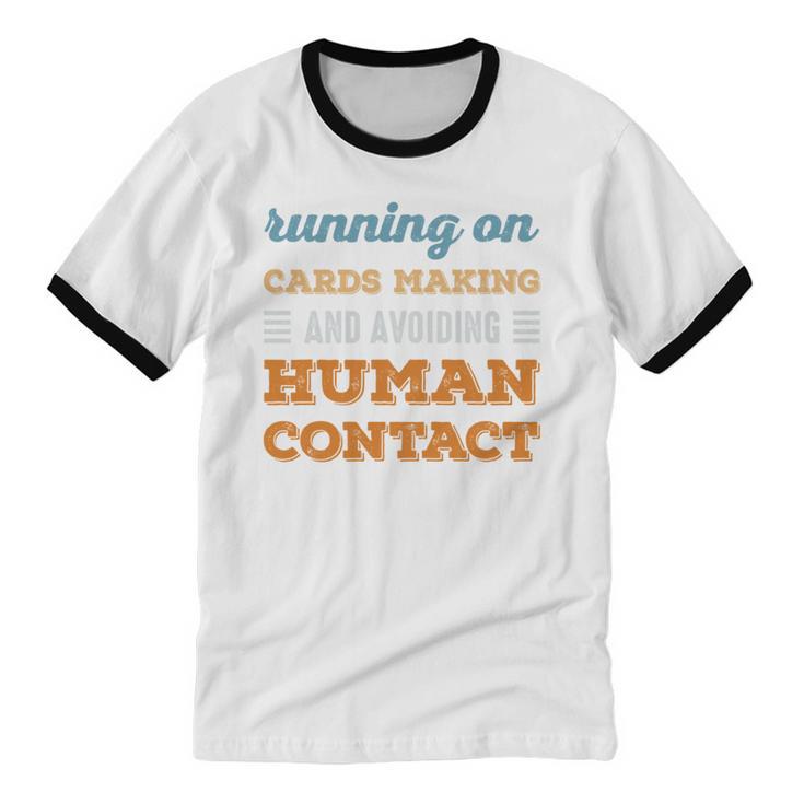 Running On Cards Making Social Introvert Humor Vintage Unisex Cotton Ringer T-Shirt
