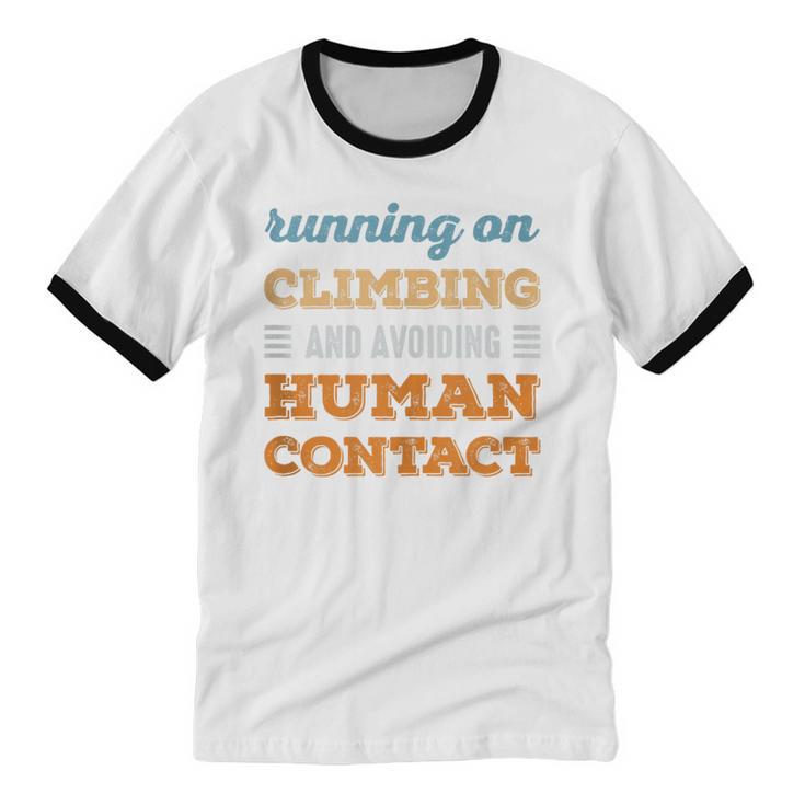 Running On Climbing Social Introvert Humor Vintage Unisex Cotton Ringer T-Shirt