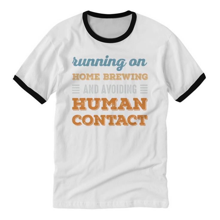 Running On Home Brewing Social Introvert Humor Vintage Unisex Cotton Ringer T-Shirt