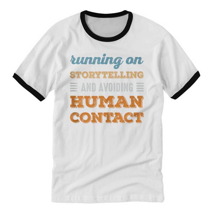 Running On Storytelling Social Introvert Humor Vintage Unisex Cotton Ringer T-Shirt