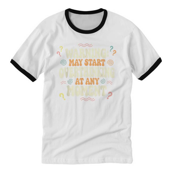 Sarcastic For Deep Thinkers Introverts Groovy Unisex Cotton Ringer T-Shirt