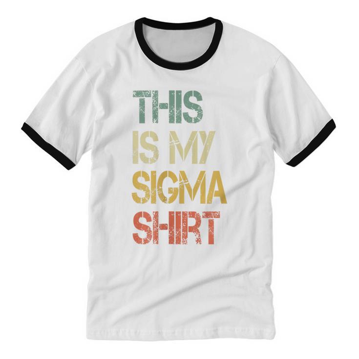 This Is My Sigma Shirt Male Lone Wolf Minimalist Introvert Unisex Cotton Ringer T-Shirt This Is My Sigma Shirt Male Lone Wolf Minimalist Introvert Unisex Cotton Ringer T-Shirt
