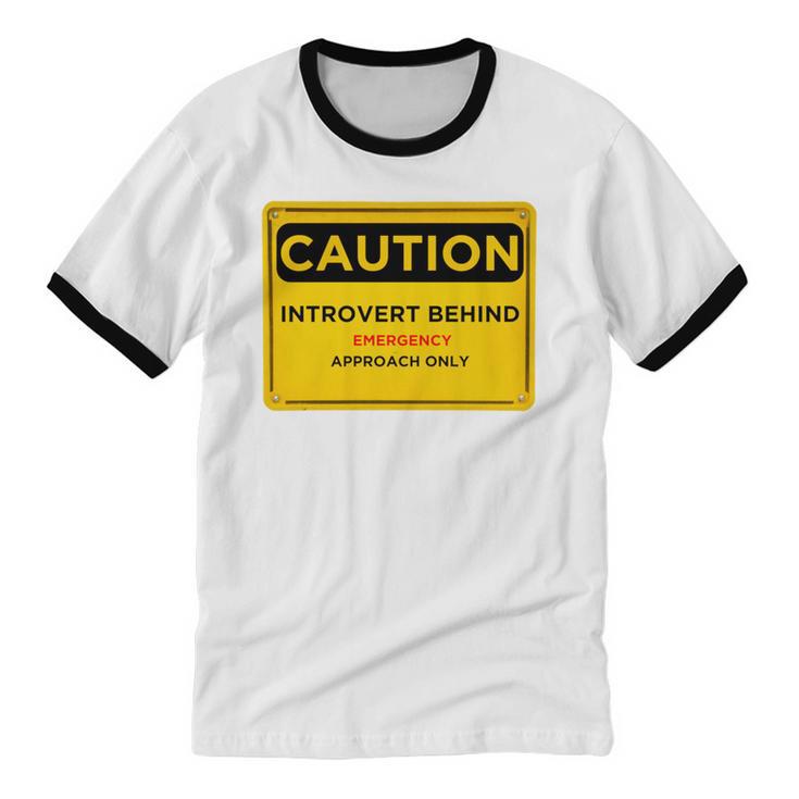 A Simple Yellow Warning Sign For Introvert Unisex Cotton Ringer T-Shirt