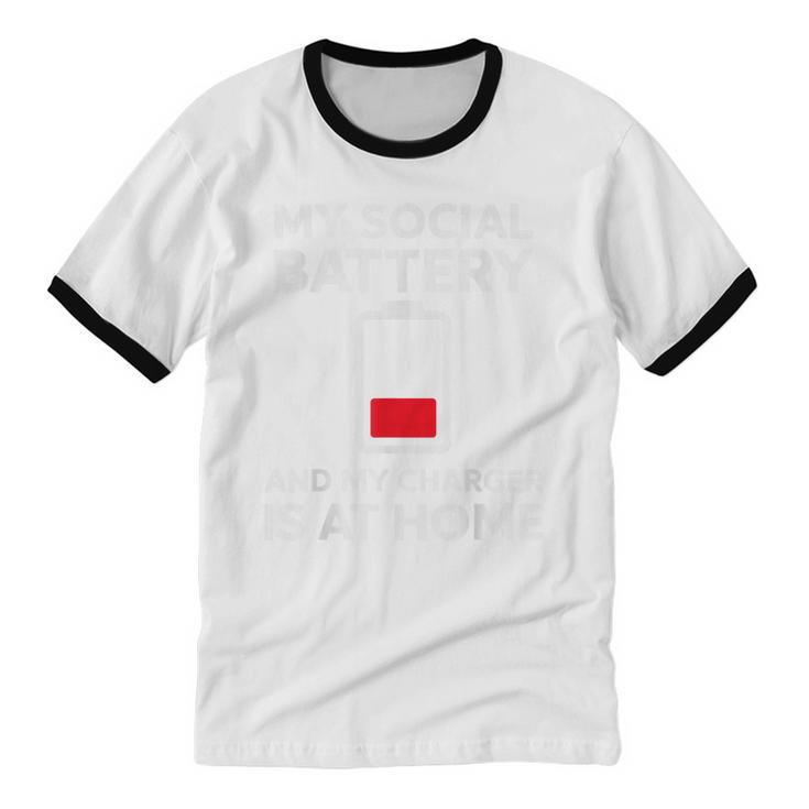 Social Battery Low Charger At Home Antisocial Introvert Unisex Cotton Ringer T-Shirt Social Battery Low Charger At Home Antisocial Introvert Unisex Cotton Ringer T-Shirt
