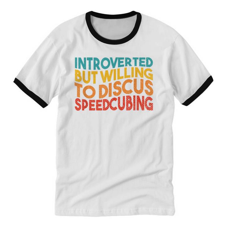 Speedcuber Introvert Cube Solver Speedsolving Speedcubing Unisex Cotton Ringer T-Shirt