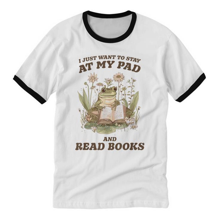 Stay At My Pad And Read Books Frog Introvert Reading Unisex Cotton Ringer T-Shirt