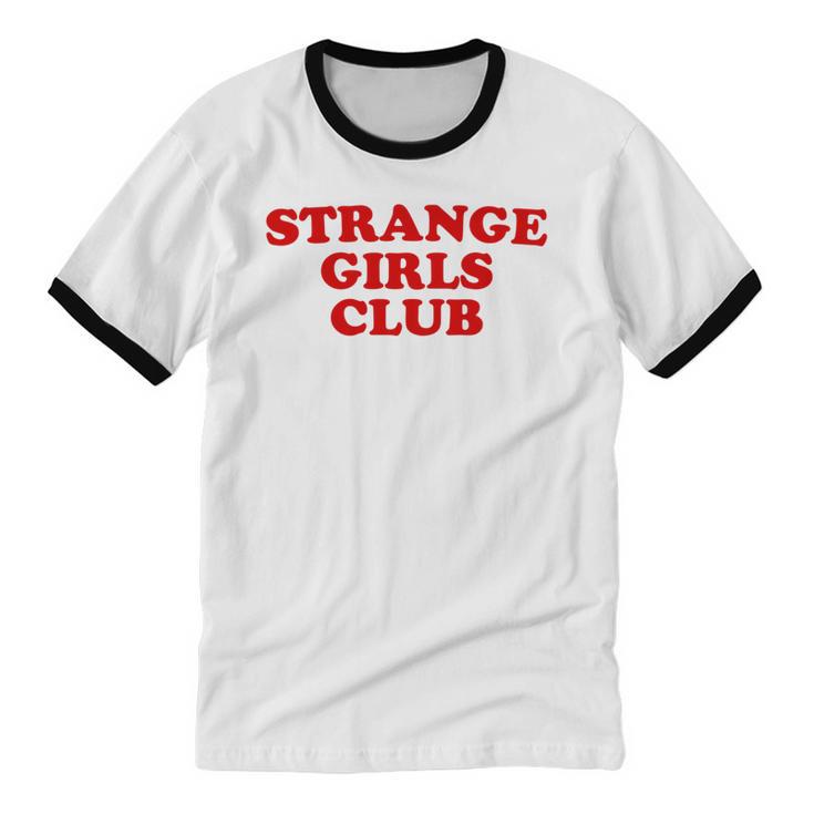 Strange Girls Club Weird Antisocial Introvert Humor Unisex Cotton Ringer T-Shirt