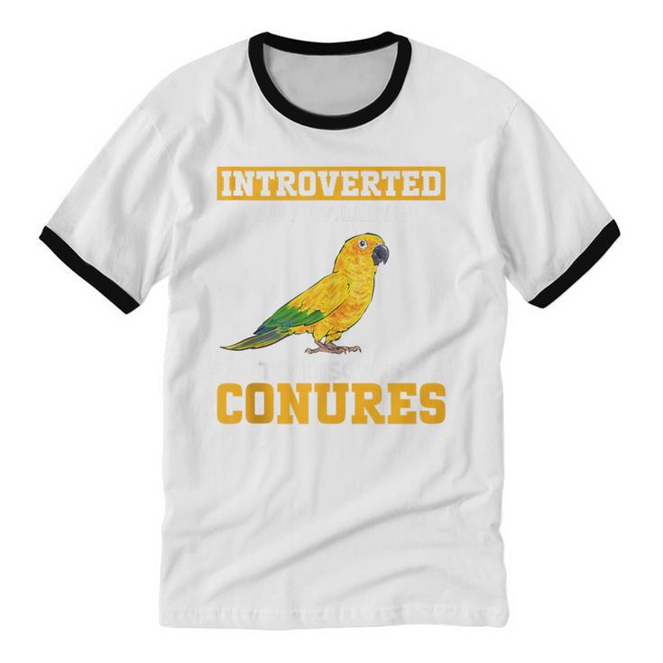 Sun Conure Introvert Parrot Bird Sun Conure Unisex Cotton Ringer T-Shirt Sun Conure Introvert Parrot Bird Sun Conure Unisex Cotton Ringer T-Shirt