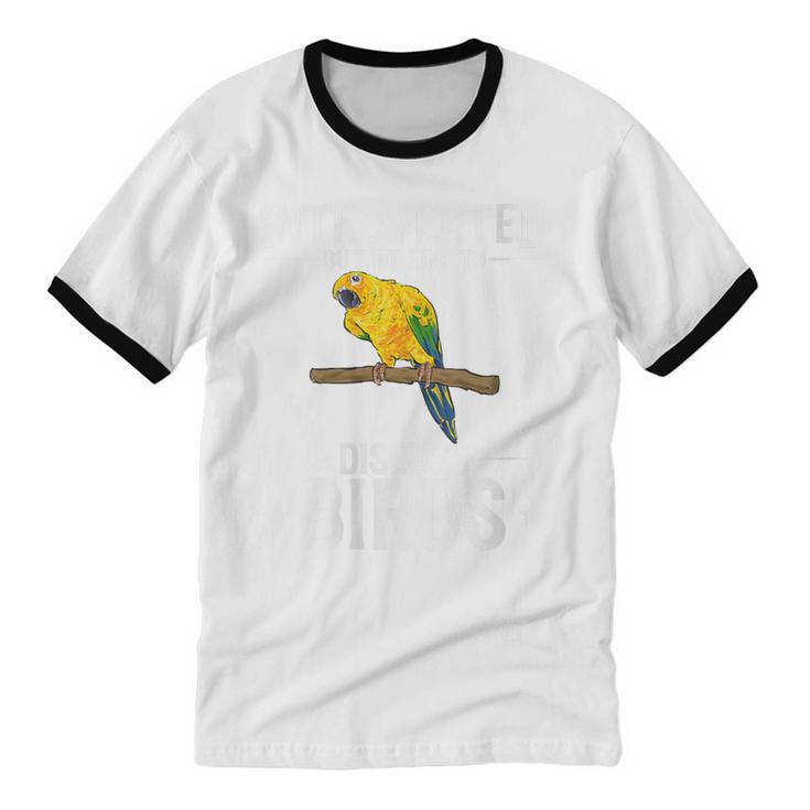 Sun Conure Introvert Parrot Bird Sun Conure Unisex Cotton Ringer T-Shirt