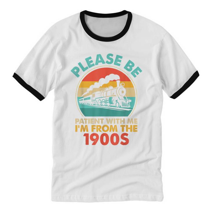 Train Please Be Patient I'm From The 1900s Men Unisex Cotton Ringer T-Shirt Train Please Be Patient I'm From The 1900s Men Unisex Cotton Ringer T-Shirt