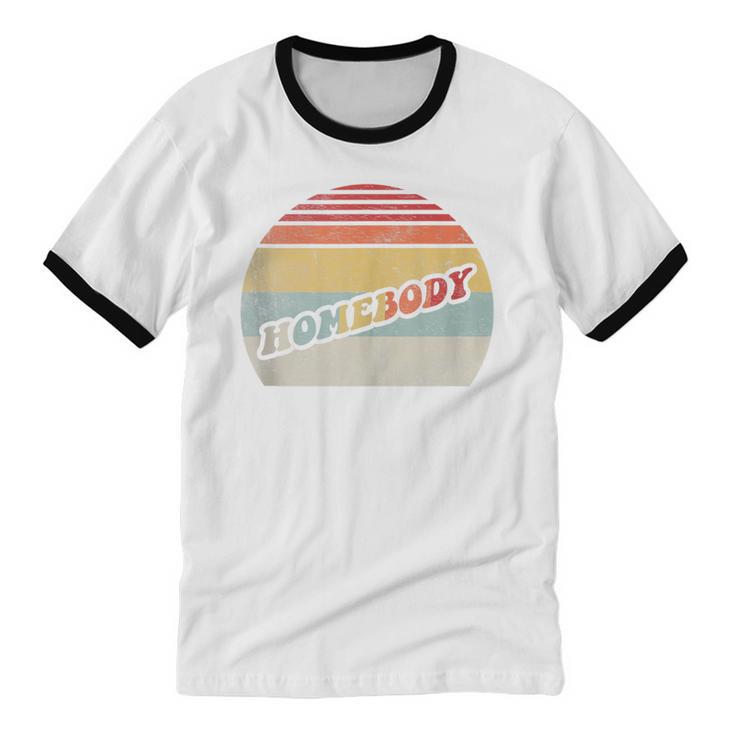 Vintage Homebody Shirt Stay At Home Quarantine Introvert Unisex Cotton Ringer T-Shirt