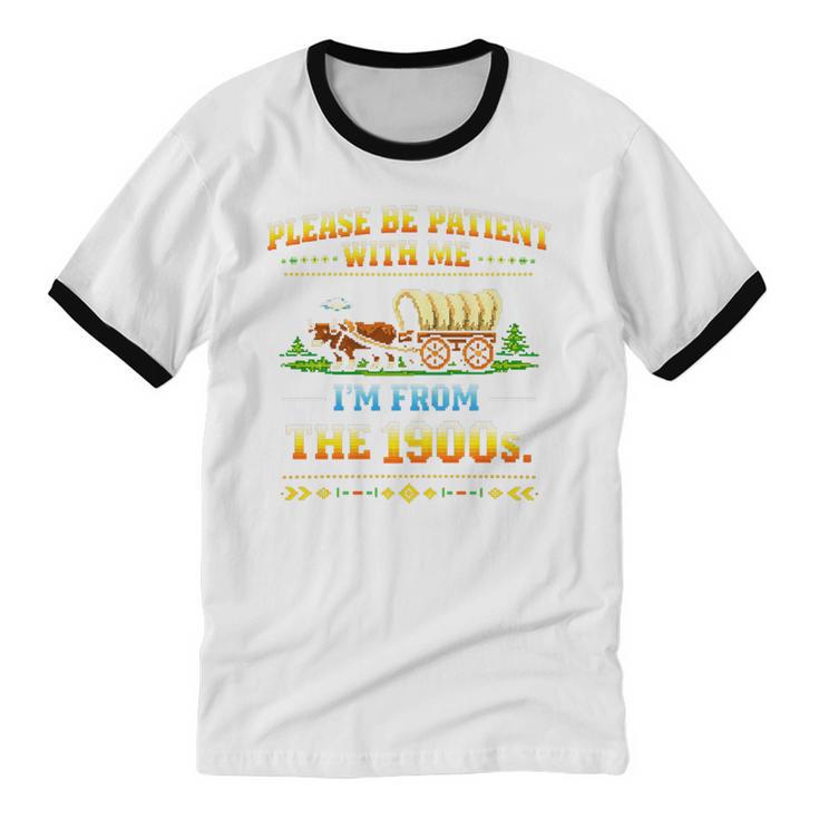 Vintage Please Be Patient With Me I'm From The 1900s Premium Tri-Blend Unisex Cotton Ringer T-Shirt