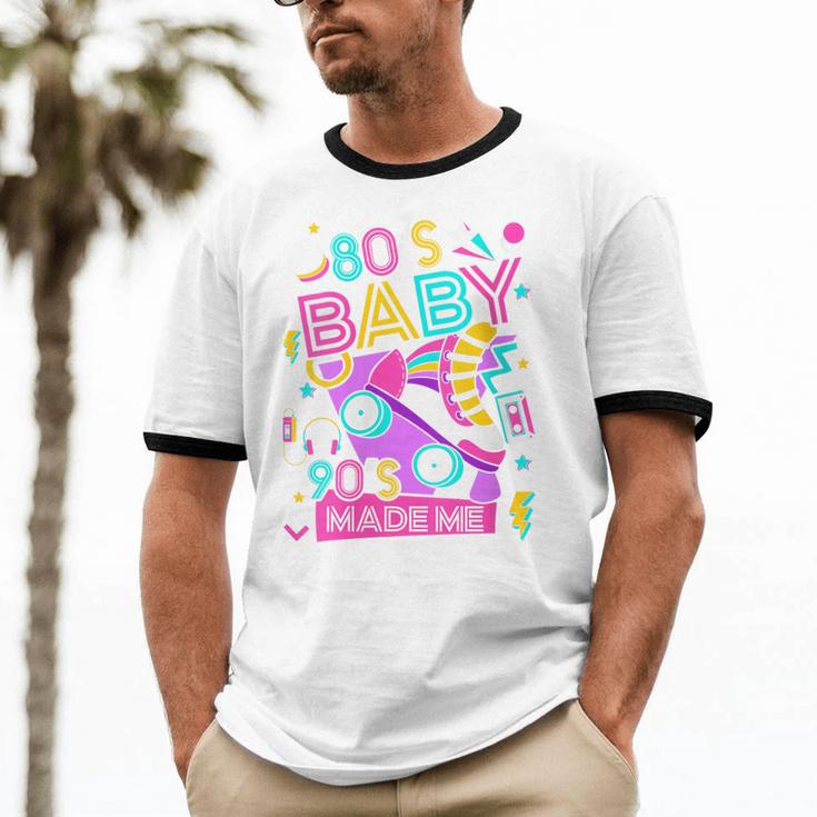 80's Baby 90's Made Me 1980s 1990s Nostalgia Retro Party Unisex Cotton Ringer T-Shirt