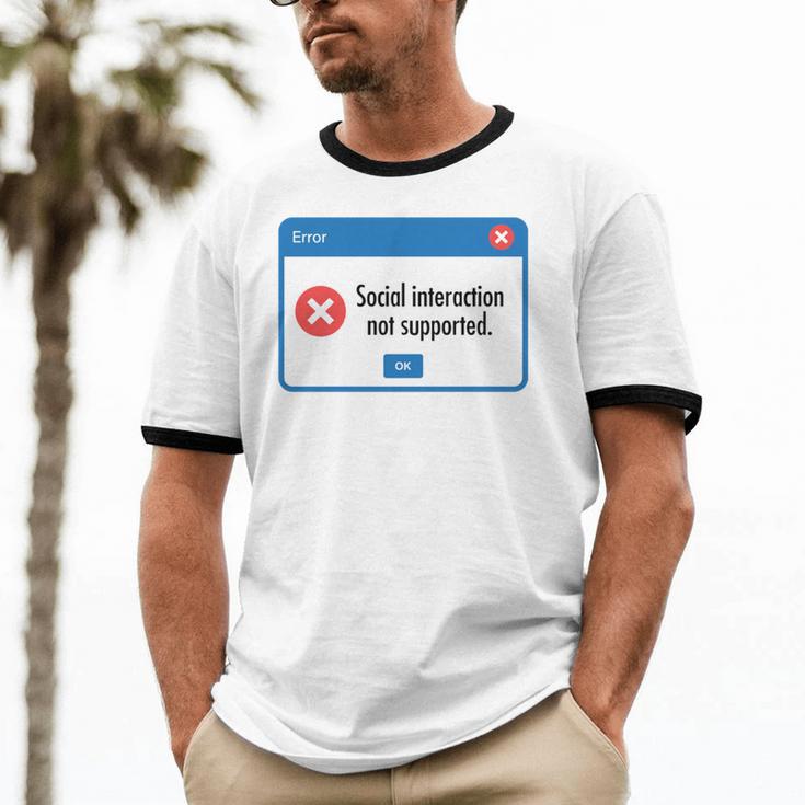 Anti Social Introvert Social Interaction Not Supported Unisex Cotton Ringer T-Shirt Anti Social Introvert Social Interaction Not Supported Unisex Cotton Ringer T-Shirt