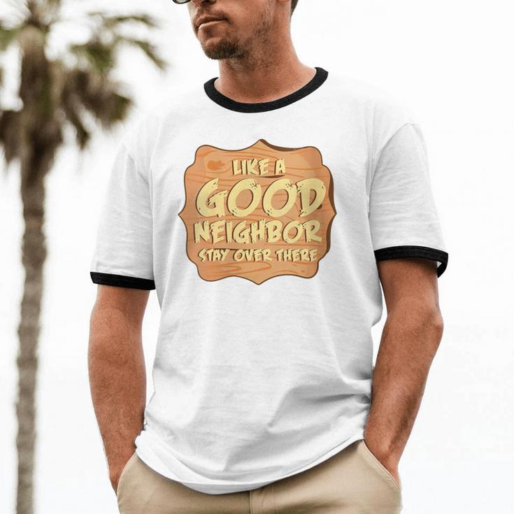 Antisocial Like A Good Neighbor Stay Over There Introvert Unisex Cotton Ringer T-Shirt Antisocial Like A Good Neighbor Stay Over There Introvert Unisex Cotton Ringer T-Shirt