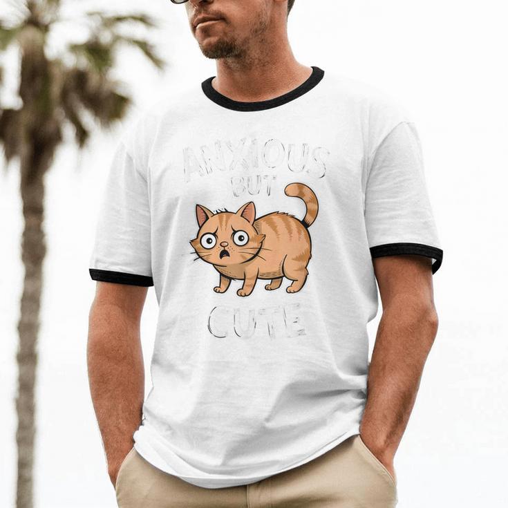 Anxious But Cute Anxiety Meme Cat Lover Introvert For Men Women Unisex Cotton Ringer T-Shirt