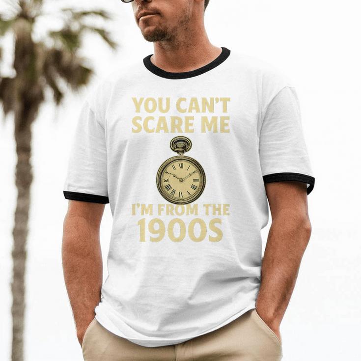 You Can't Scare Me I'm From The 1900s Vintage Pocket Watch Premium Unisex Cotton Ringer T-Shirt