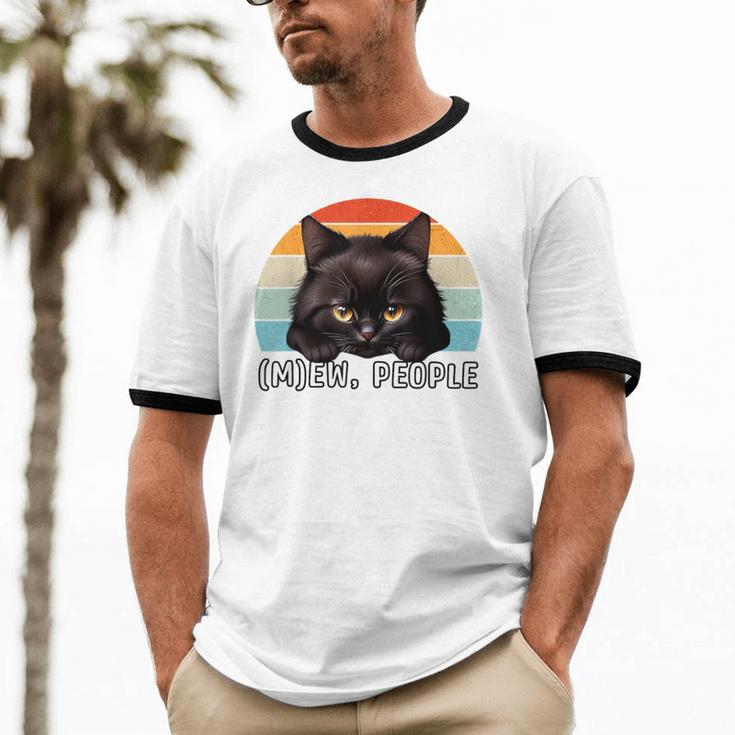Cat Pun Introvert Anti Social Ew People Kitty Unisex Cotton Ringer T-Shirt Cat Pun Introvert Anti Social Ew People Kitty Unisex Cotton Ringer T-Shirt
