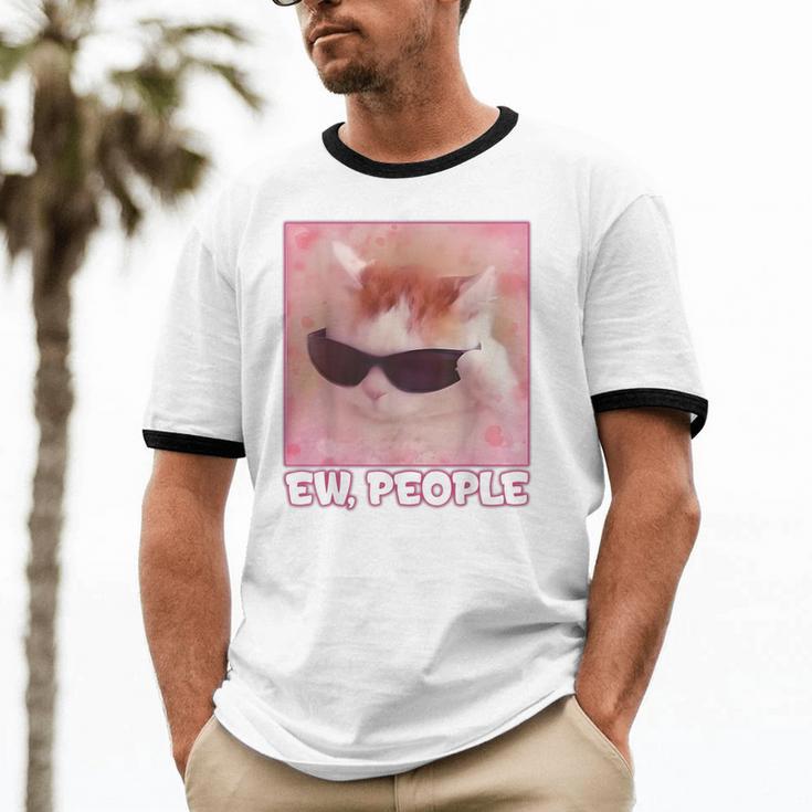Cool Cat Meme Ew People Anti Social Introvert Cute Cat Unisex Cotton Ringer T-Shirt