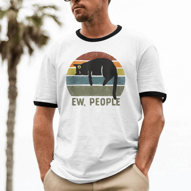 Ew People Cat Lazy Introvert Anti Social Unisex Cotton Ringer T-Shirt