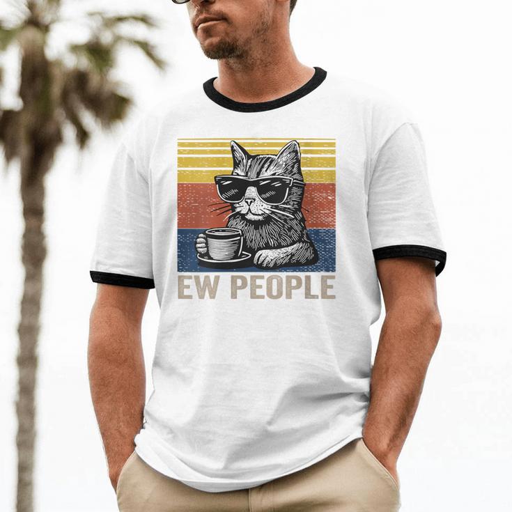 Ew People Introvert Cat Lover Crazy Vintage Cat Lady Unisex Cotton Ringer T-Shirt