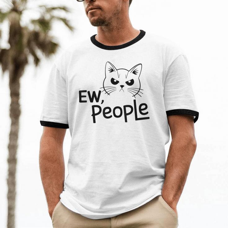 Ew People Introverts Stay Home Socially Awkward Unisex Cotton Ringer T-Shirt