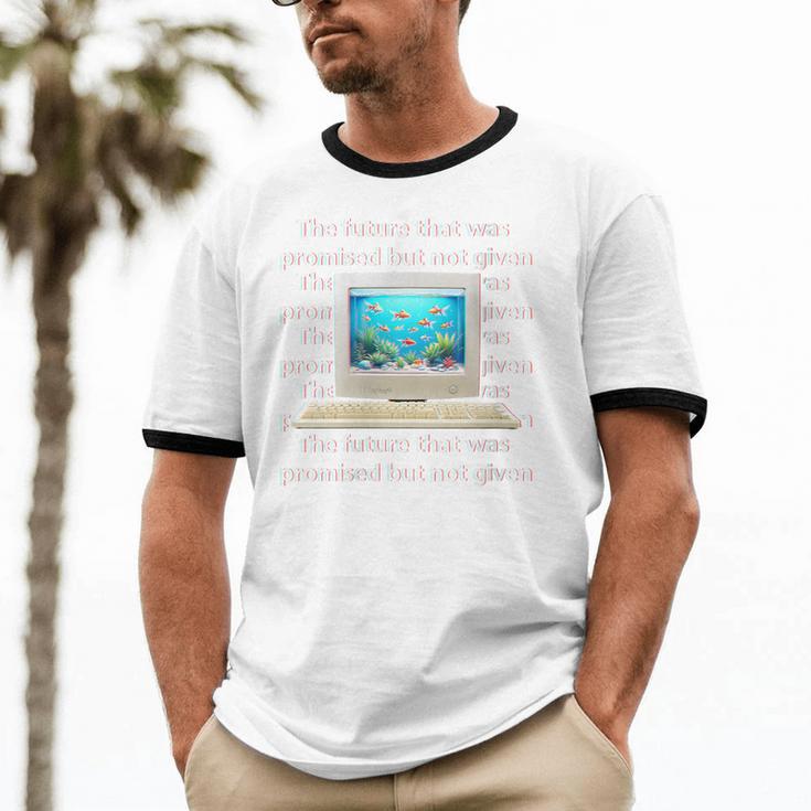 Frutiger Aero Aesthetic Tech The Future That Was Promised Unisex Cotton Ringer T-Shirt