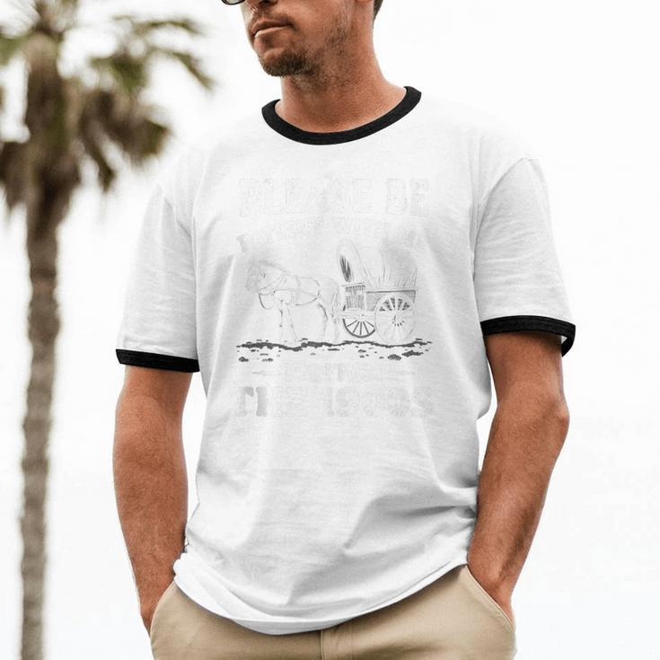 Heartwarming Wagon Please Be Patient I'm From The 1900s Unisex Cotton Ringer T-Shirt
