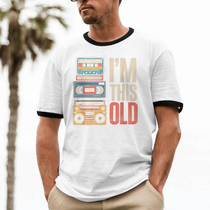I'm This Old Vintage Cassette Tape Nostalgia Unisex Cotton Ringer T-Shirt I'm This Old Vintage Cassette Tape Nostalgia Unisex Cotton Ringer T-Shirt