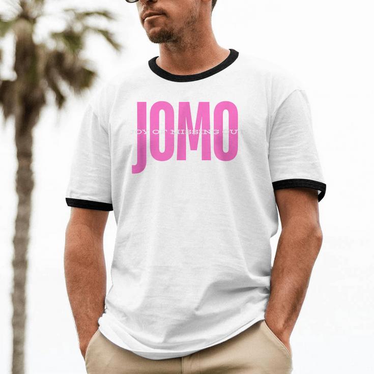 JOMO Joy Of Missing Out For The Introvert Unisex Cotton Ringer T-Shirt JOMO Joy Of Missing Out For The Introvert Unisex Cotton Ringer T-Shirt