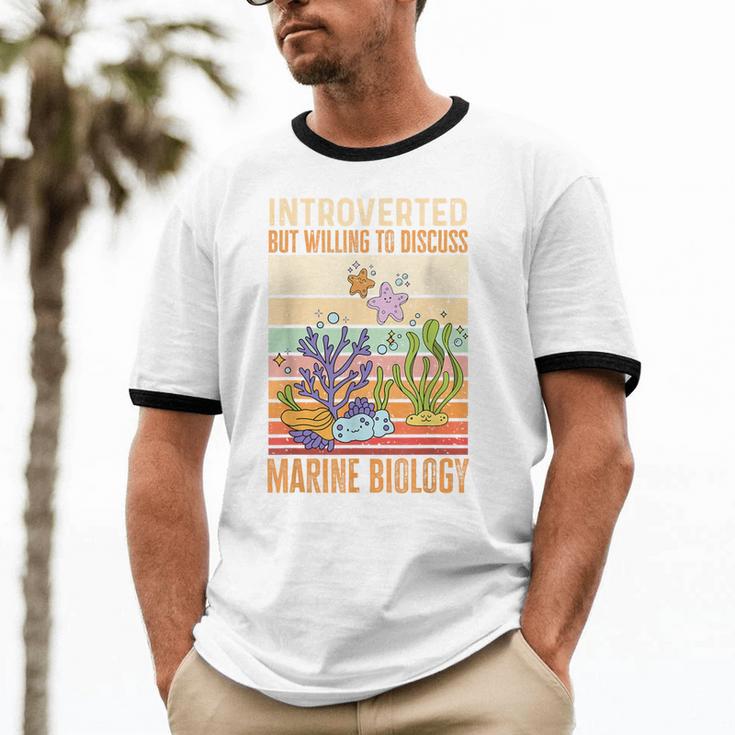 Marine Biology Ocean Introvert Marine Biologist Unisex Cotton Ringer T-Shirt Marine Biology Ocean Introvert Marine Biologist Unisex Cotton Ringer T-Shirt