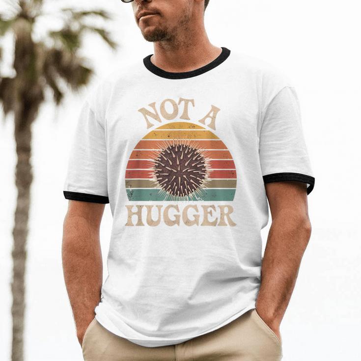 Not A Hugger Retro Sea Urchin Sarcastic Introvert Unisex Cotton Ringer T-Shirt