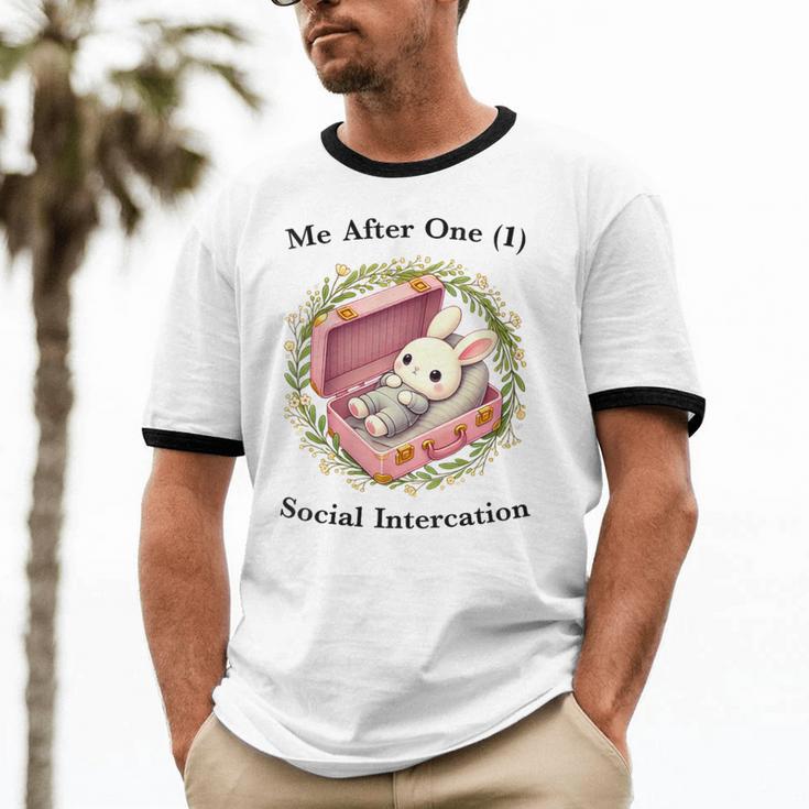 Me After One Social Interaction Introvert Saying Unisex Cotton Ringer T-Shirt Me After One Social Interaction Introvert Saying Unisex Cotton Ringer T-Shirt