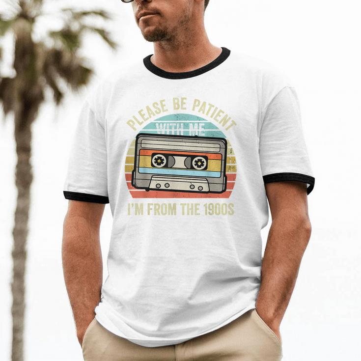 Please Be Patient With Me I'm From The 1900s Cassette Tape Unisex Cotton Ringer T-Shirt Please Be Patient With Me I'm From The 1900s Cassette Tape Unisex Cotton Ringer T-Shirt