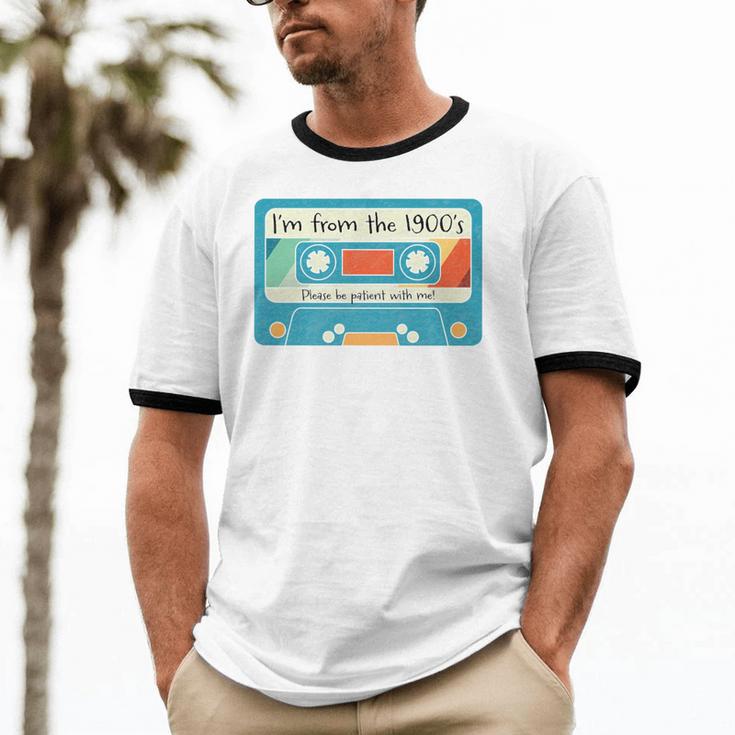 Please Be Patient With Me I'm From The 1900s Dad Premium Unisex Cotton Ringer T-Shirt Please Be Patient With Me I'm From The 1900s Dad Premium Unisex Cotton Ringer T-Shirt