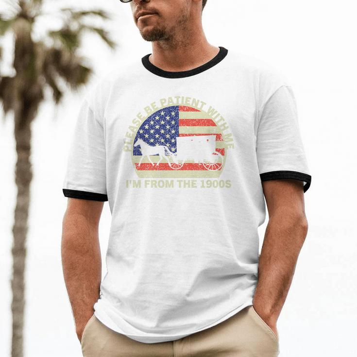 Please Be Patient With Me I'm From The 1900s Dad Vintage Premium Unisex Cotton Ringer T-Shirt
