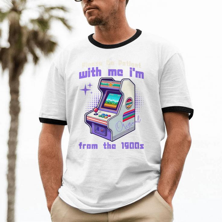Please Be Patient With Me I'm From The 1900s Gamer Gaming Premium Unisex Cotton Ringer T-Shirt Please Be Patient With Me I'm From The 1900s Gamer Gaming Premium Unisex Cotton Ringer T-Shirt