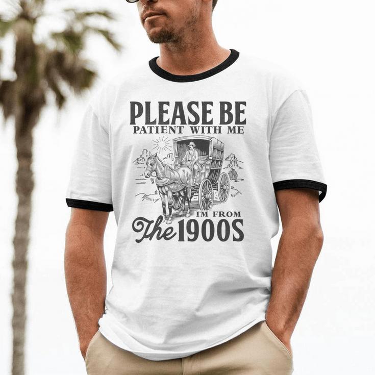 Please Be Patient I'm From The 1900s Horse Drawn Wagon Gifts Premium Unisex Cotton Ringer T-Shirt Please Be Patient I'm From The 1900s Horse Drawn Wagon Gifts Premium Unisex Cotton Ringer T-Shirt