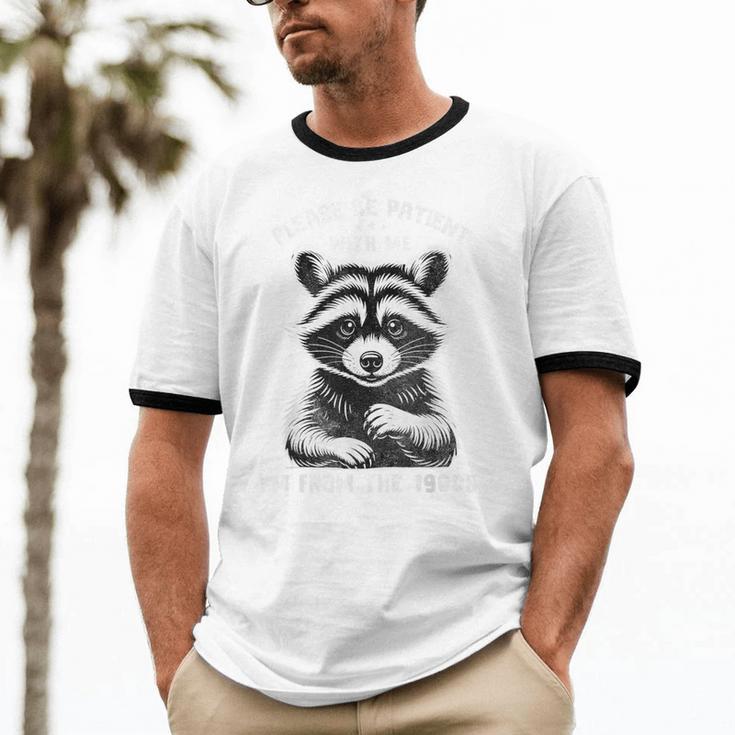Please Be Patient I'm From The 1900s Old People Retro Unisex Cotton Ringer T-Shirt