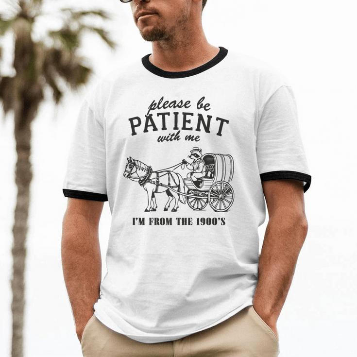 Please Be Patient I'm From The 1900s Raccoon Lover Premium Unisex Cotton Ringer T-Shirt