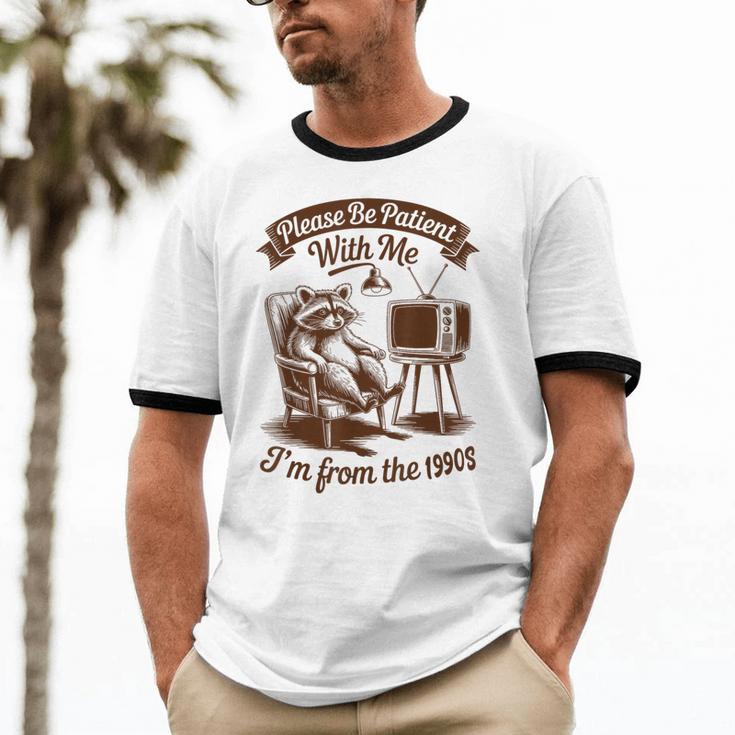 Please Be Patient With Me I'm From The 1900s Raccoon Vintage Unisex Cotton Ringer T-Shirt