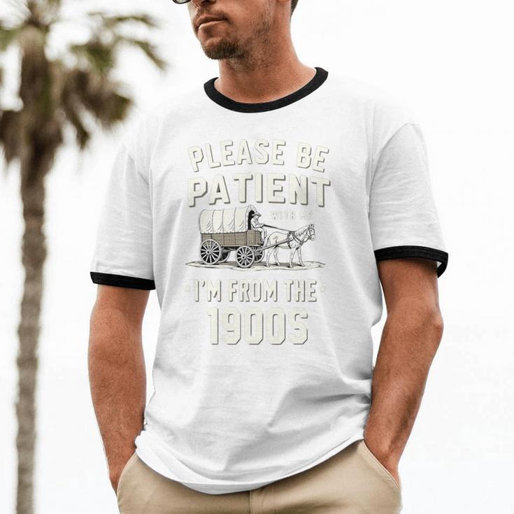 Please Be Patient I'm From The 1900s Retro Premium Tri-Blend Unisex Cotton Ringer T-Shirt