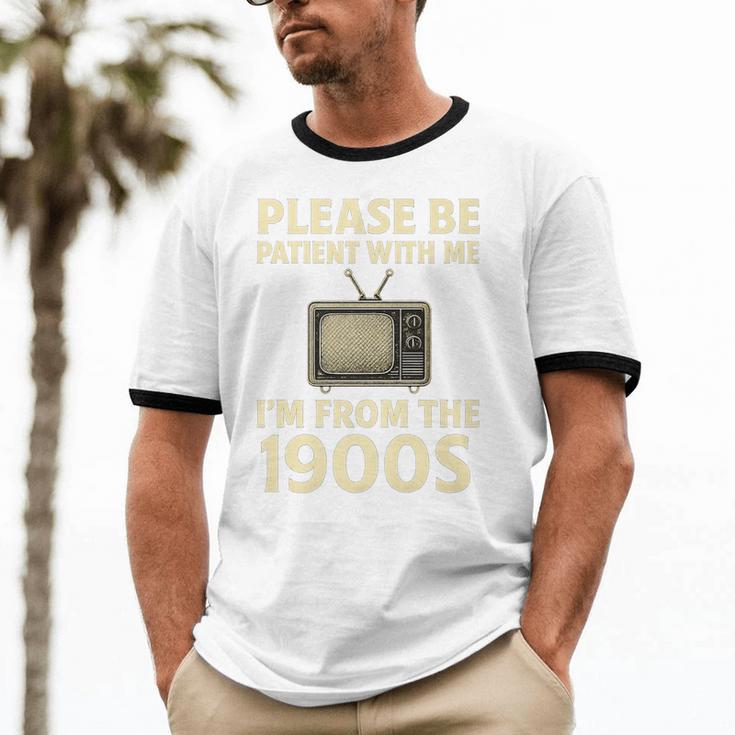Please Be Patient With Me I'm From The 1900s Television Set Premium Unisex Cotton Ringer T-Shirt
