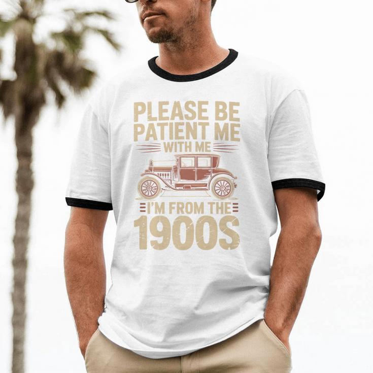 Please Be Patient With Me I'm From The 1900s Vintage Car Premium Unisex Cotton Ringer T-Shirt