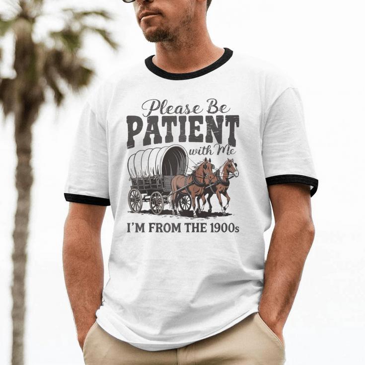 Please Be Patient With Me I'm From The 1900s Vintage Raglan Baseball Tee Unisex Cotton Ringer T-Shirt