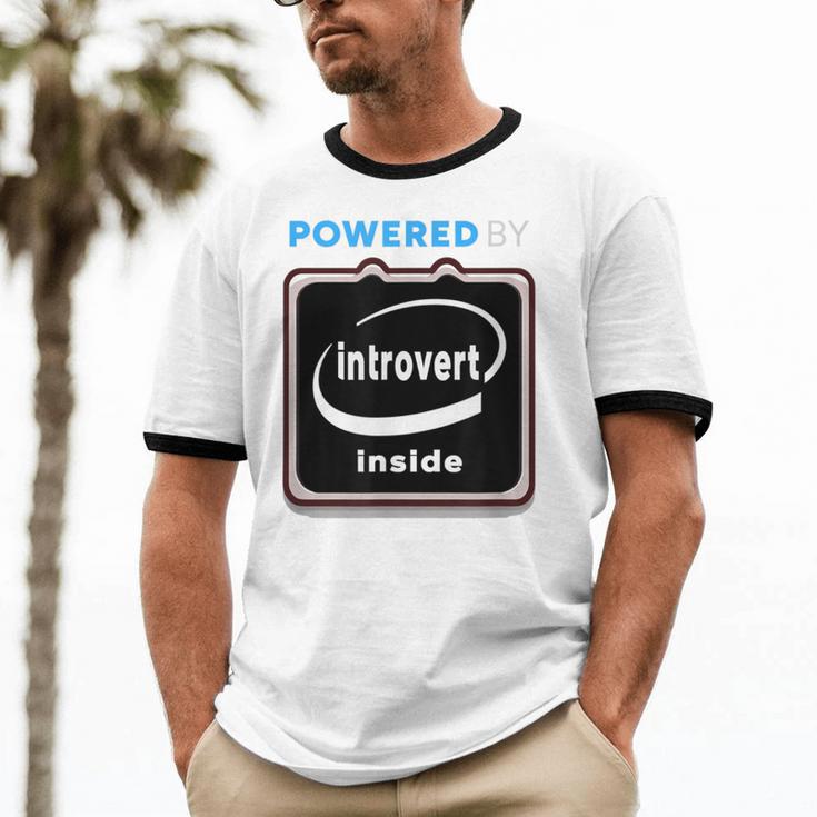 Powered By Introvert Inside Embrace Your Quiet Strength Unisex Cotton Ringer T-Shirt Powered By Introvert Inside Embrace Your Quiet Strength Unisex Cotton Ringer T-Shirt