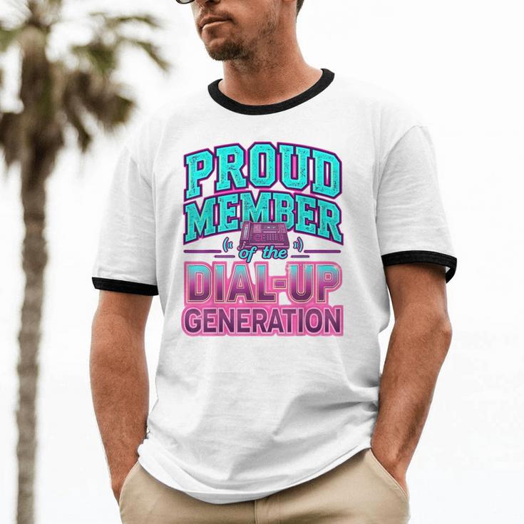 Proud Member Of The Dial Up Club Tech Nostalgia Top Unisex Cotton Ringer T-Shirt Proud Member Of The Dial Up Club Tech Nostalgia Top Unisex Cotton Ringer T-Shirt