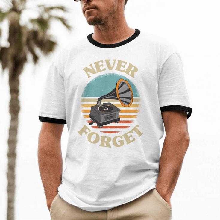 Retro Grammophone Never Forget Nostalgia Vintage Unisex Cotton Ringer T-Shirt